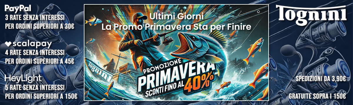 PROMOZIONE PRIMAVERA TOGNINI PESCA