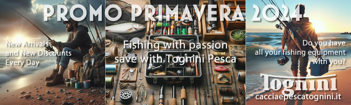 Fishing with passion, save with Tognini Pesca